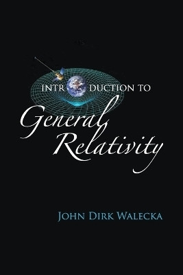 Introduction To General Relativity(English, Paperback, Walecka John Dirk)