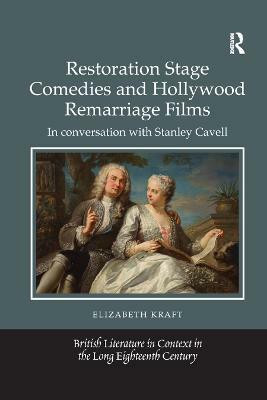 Restoration Stage Comedies and Hollywood Remarriage Films(English, Paperback, Kraft Elizabeth)