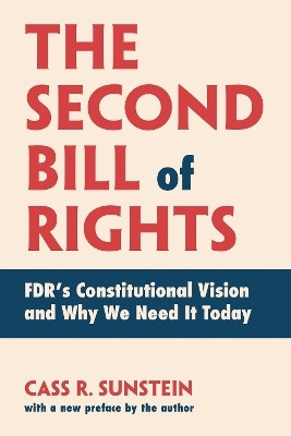 The Second Bill of Rights(English, Paperback, Sunstein Cass R.)