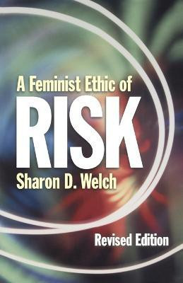 A Feminist Ethic of Risk(English, Paperback, Welch Sharon D.)