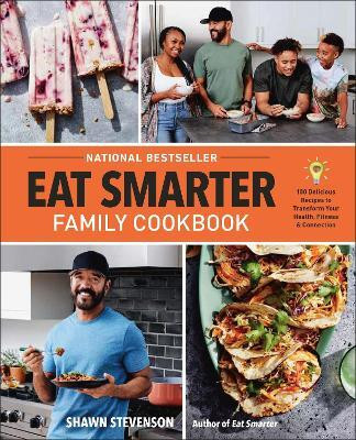 Eat Smarter Family Cookbook(English, Hardcover, Stevenson Shawn)