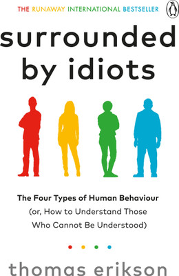 Surrounded by Idiots(English, Paperback, Erikson Thomas)