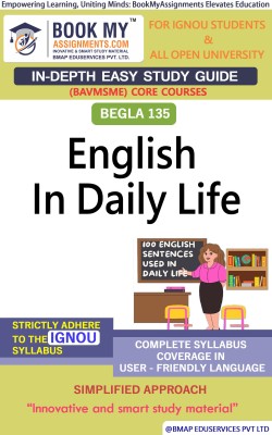 IGNOU BEGLA -135 English in Daily Life Study Guide (In Depth Guide) for Ignou Student(Paperback, BMA Publication)