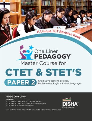 One Liner Pedagogy Master Course for Ctet & Stet's Paper 2 - Child Development, Science, Mathematics, English & Hindi Languages Based on Previous Year Questions Pyqs for Ctet, State Tet & Super Tet Exams 2023(English, Paperback, unknown)