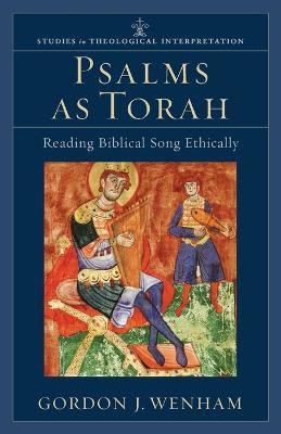 Psalms as Torah - Reading Biblical Song Ethically(English, Paperback, Wenham Gordon J.)
