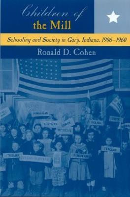 Children of the Mill(English, Paperback, Cohen Ronald D.)