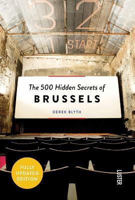 The 500 Hidden Secrets of Brussels(English, Paperback, Blyth Derek)