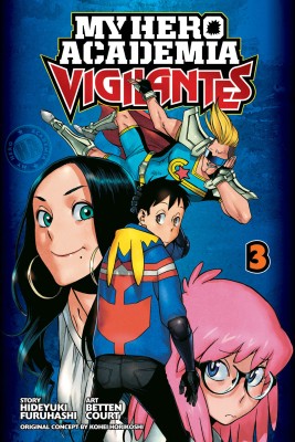 My Hero Academia: Vigilantes, Vol. 3: Volume 3(English, Paperback, Furuhashi Hideyuki)