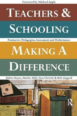 Teachers and Schooling Making A Difference(English, Hardcover, Christie Pam)