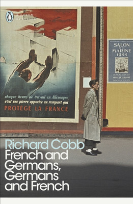 French and Germans, Germans and French(English, Paperback, Cobb Richard)