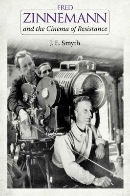 Fred Zinnemann and the Cinema of Resistance(English, Paperback, Smyth J. E.)