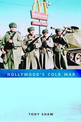 Hollywood's Cold War(English, Paperback, Shaw Tony)