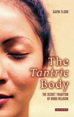 The Tantric Body(English, Paperback, Flood Gavin Professor)