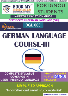 IGNOU BGL-3 German Language Course-III Study Guide (In Depth Guide) for Ignou Student(Paperback, BMA Publication)