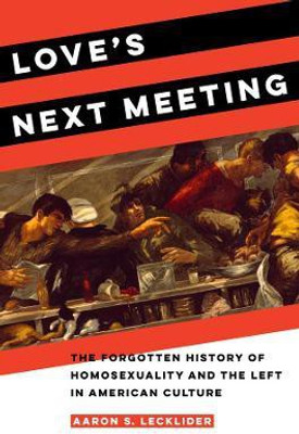 Love's Next Meeting(English, Hardcover, Lecklider Aaron)