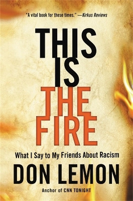 This Is the Fire(English, Hardcover, Lemon Don)