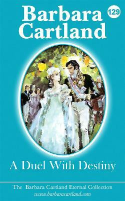 A DUEL WITH DESTINY(English, Electronic book text, CARTLAND BARBARA)
