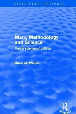 Revival: Marx, Methodology and Science (2001)(English, Paperback, Walker David M.)
