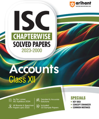ISC Chapterwise Solved Papers 2023-2000 Accounts Class 12th Ninth Edition(Paperback, Anshul Sharma)