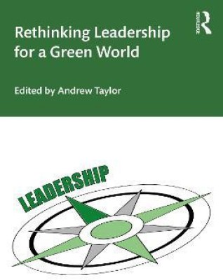 Rethinking Leadership for a Green World(English, Paperback, unknown)