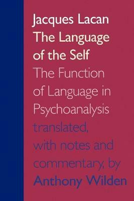 The Language of the Self(English, Paperback, Lacan Jacques)