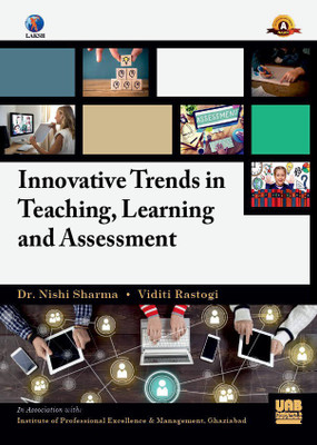 Innovative Trends in Teaching, Learning and Assessment(Hardcover, Dr. Nishi Sharma, Viditi Rastogi)