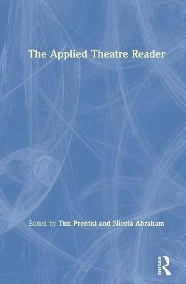 The Applied Theatre Reader(English, Hardcover, unknown)