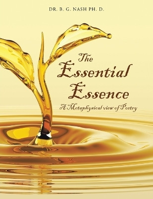 The Essential Essence(English, Paperback, Nash Ph D B G Dr)