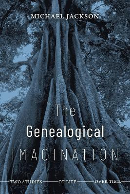 The Genealogical Imagination(English, Paperback, Jackson Michael)