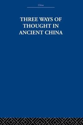 Three Ways of Thought in Ancient China(English, Hardcover, Estate The Arthur Waley)