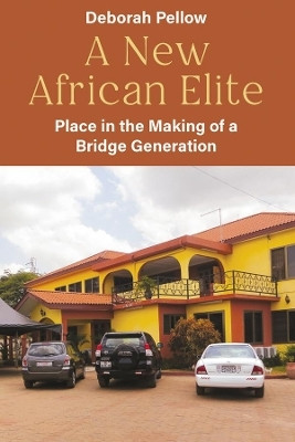 A New African Elite(English, Other book format, Pellow Deborah)