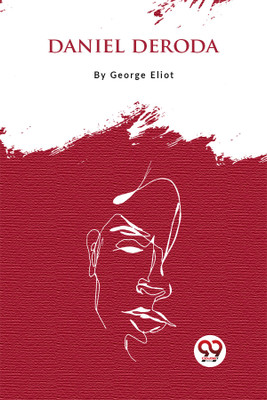 Daniel Deronda(English, Paperback, Eliot George)