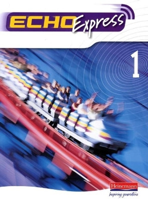 Echo Express 1 Pupil Book(English, Paperback, Williams Steve)