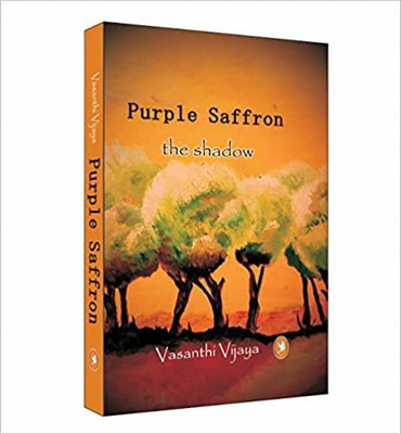 Purple Saffron The Shadow(Hardcover, Vasanthi Vijaya)