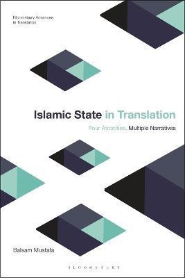 Islamic State in Translation(English, Electronic book text, Mustafa Balsam Dr)