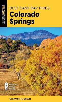 Best Easy Day Hikes Colorado Springs(English, Paperback, Green Stewart M.)