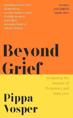 Beyond Grief(English, Paperback, Vosper Pippa)