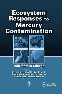 Ecosystem Responses to Mercury Contamination(English, Paperback, unknown)