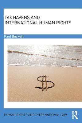 Tax Havens and International Human Rights(English, Electronic book text, Beckett Paul)