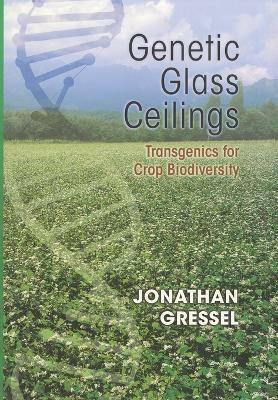 Genetic Glass Ceilings(English, Hardcover, Gressel Jonathan)