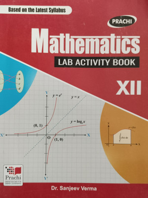 Prachi Mathematics Lab Activity Book Class Xll(Paperback, Dr Sanjeev Verma)
