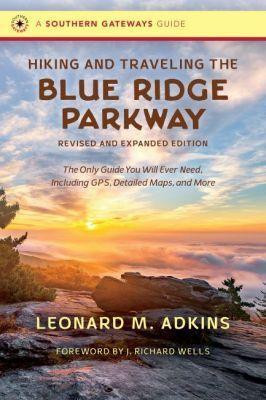 Hiking and Traveling the Blue Ridge Parkway(English, Paperback, Adkins Leonard M.)