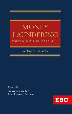 Money Laundering: Prevention, Law & Practice(Paperback, Abhijeet Sharma)