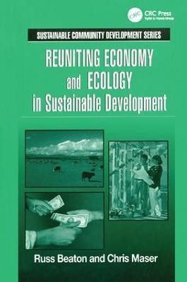 Reuniting Economy and Ecology in Sustainable Development(English, Hardcover, Beaton Charles R.)