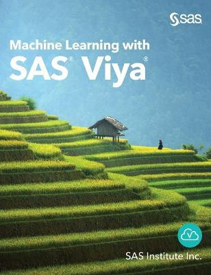 Machine Learning with SAS Viya(English, Hardcover, unknown)