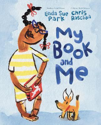 My Book and Me(English, Hardcover, Park Linda Sue)