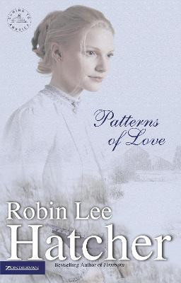 Patterns of Love(English, Paperback, Hatcher Robin Lee)