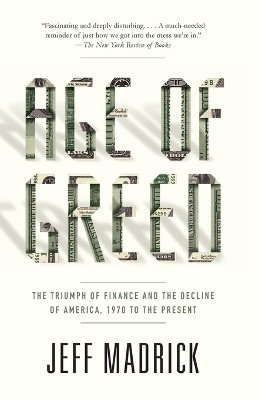 Age of Greed(English, Paperback, Madrick Jeff)