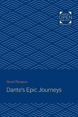 Dante's Epic Journeys(English, Paperback, Thompson David)