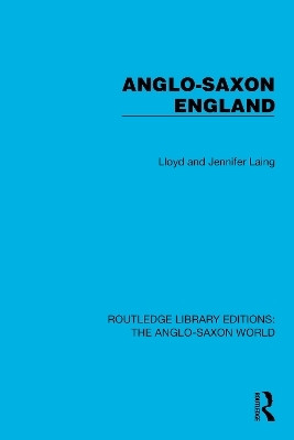 Anglo-Saxon England(English, Paperback, Laing Lloyd, Jennifer)